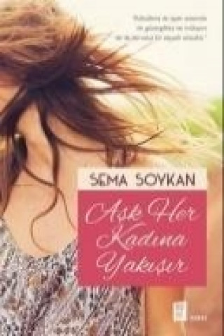 Kniha Ask Her Kadina Yakisir Sema Soykan