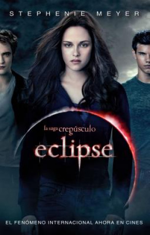 Könyv Eclipse (Spanish Edition) Stephenie Meyer