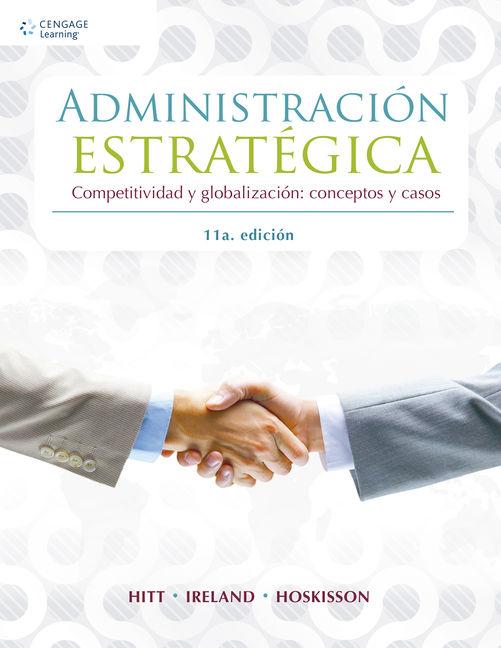 Книга Administracion Estrategica Michael (Texas A&M University) Hitt