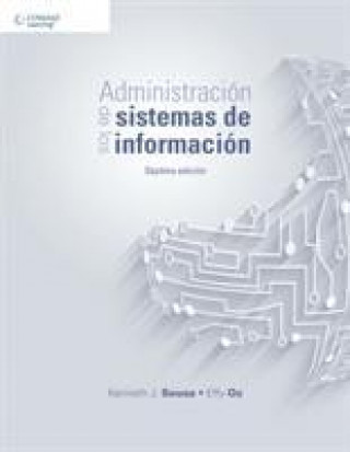 Kniha Administracion de los Sistemas de Informacion Ken Sousa