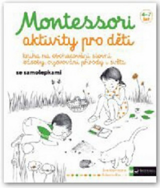 Kniha Montessori Aktivity pro děti Eve Herrmann
