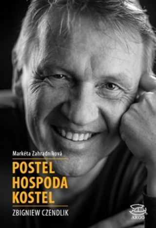 Kniha Postel, hospoda, kostel Zbigniew  Czendlik