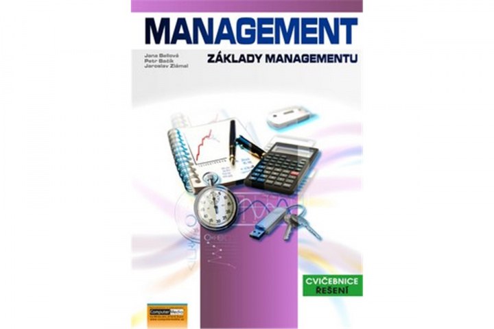 Kniha Management Základy managementu/Cvičebnice Řešení Jaroslav Zlámal