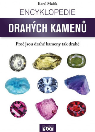 Knjiga Encyklopedie drahých kamenů Karel Mařík