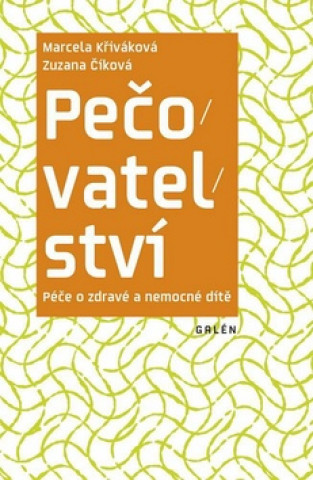 Книга Pečovatelství Zuzana Číková