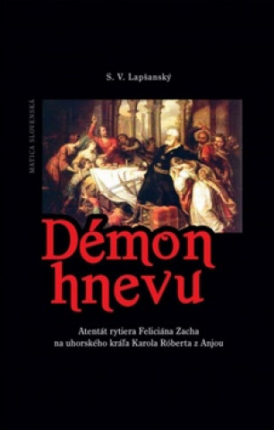 Kniha Démon hnevu S. V Lapšanský