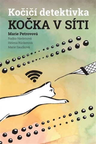 Книга Kočka v síti Radka Havlenová