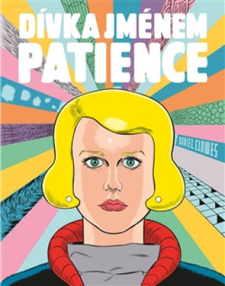 Book Dívka jménem Patience Daniel Clowes