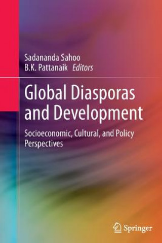 Kniha Global Diasporas and Development B. K. Pattanaik