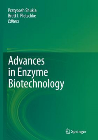 Könyv Advances in Enzyme Biotechnology Brett I. Pletschke