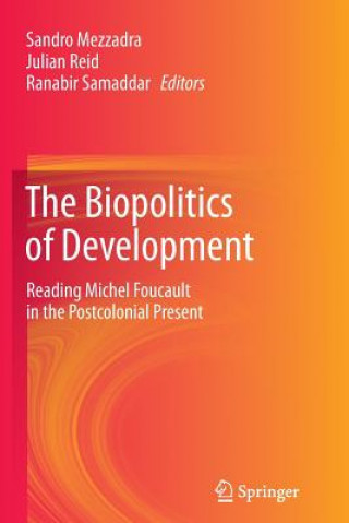 Kniha Biopolitics of Development Sandro Mezzadra