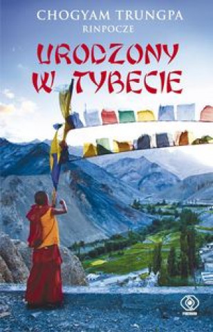 Könyv Urodzony w Tybecie Chögyam Trungpa