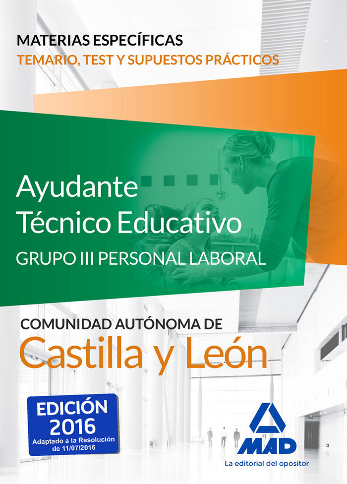 Carte Ayudantes Técnicos Educativos (Grupo III Personal Laboral de la Junta de Castilla y León). Temario, Test y supuestos prácticos de materias específicas 