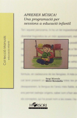 Kniha Aprenen música!: Una programació per sessions a educació infantil MERCE SUBIRACHS