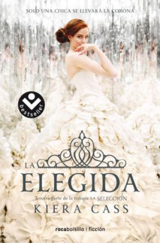 Könyv La Elegida/ The One Kiera Cass