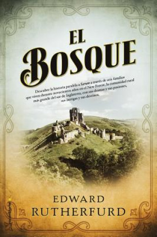 Kniha Bosque, El Edward Rutherfurd