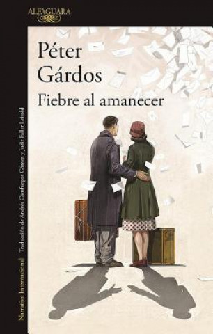 Knjiga Fiebre al amanecer Peter Gardos