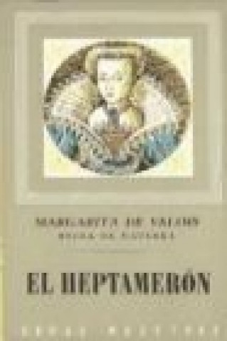 Buch El Heptamerón Reina consorte de Enrique II Margarita