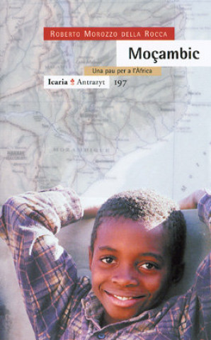 Könyv Mozambique : una paz para África R. Morozzo della Rocca