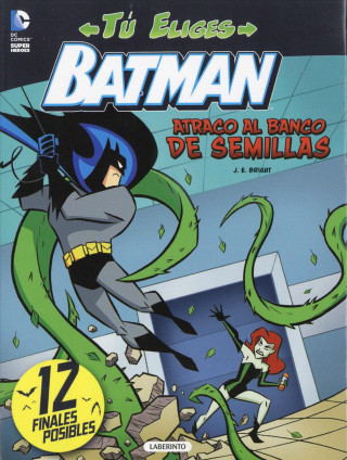 Книга Batman. Atraco al banco de semillas J. E. Bright