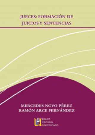 Carte Jueces : formación de juicios y sentencias Ramón Arce