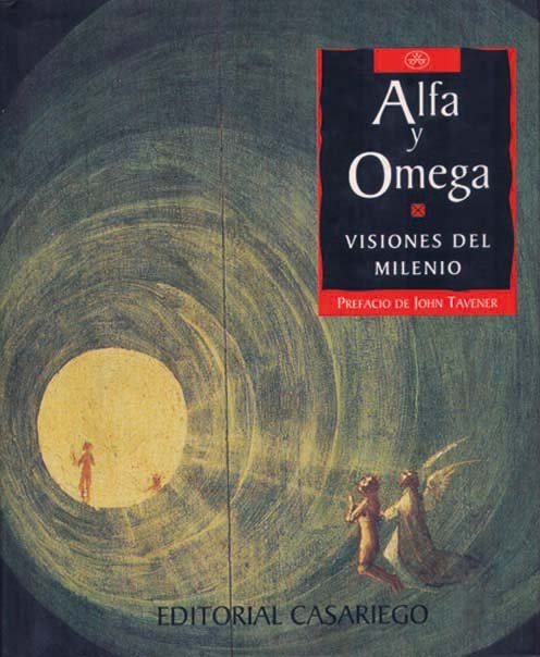 Kniha Alfa y omega, visiones del milenio John Tavener