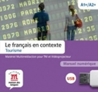 Knjiga Le français en contexte - Tourisme. Clé USB Equipo editorial