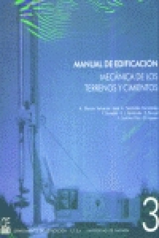 Carte Manual de edificación : mecánica de los terrenos y cimientos Antonio García Valcarce