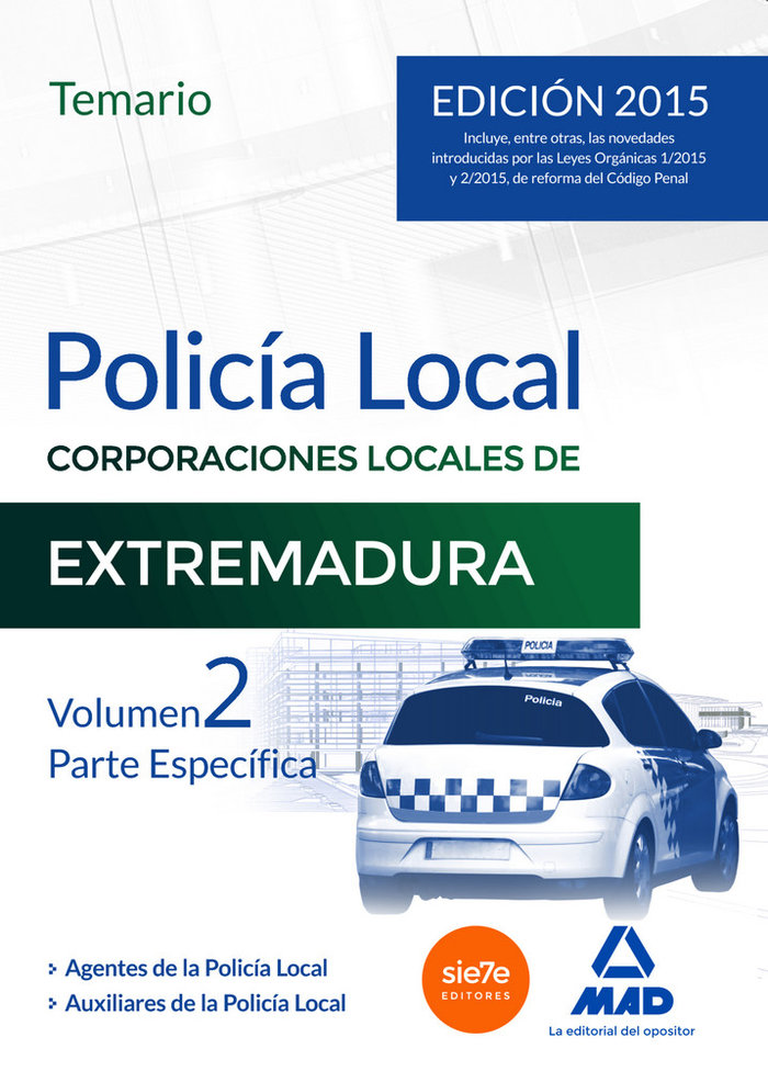 Könyv Policía Local de Extremadura. Temario, volumen 2: parte específica 