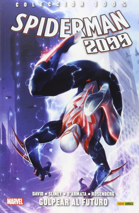 Kniha Spiderman 2099: Golpear al futuro 