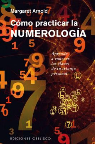 Książka Cómo practicar la numerología Margaret Arnold