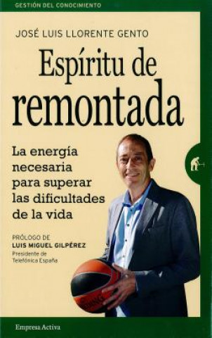 Книга Espiritu de Remontada Jose Luis Llorente