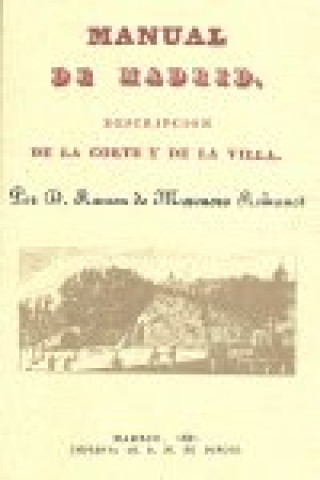 Kniha Manual de Madrid : descripción de la corte y de la villa Ramón de Mesonero Romanos