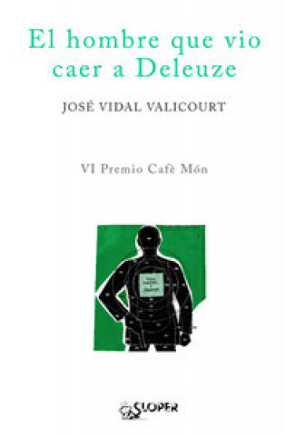 Carte El hombre que vio caer a Deleuze José Vidal-Valicourt