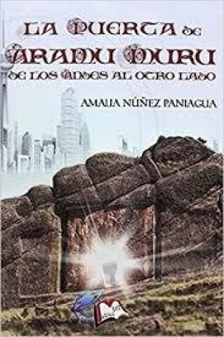 Könyv LA PUERTA DE ARAMU MURU 