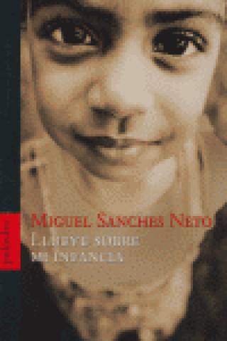 Książka Llueve sobre mi infancia Miguel Sánches Neto