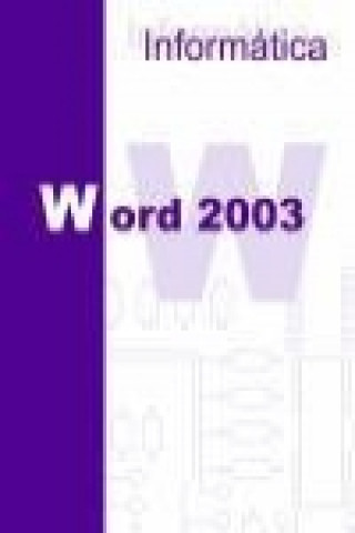 Knjiga Word 2003 Julio Vílchez Beltrán