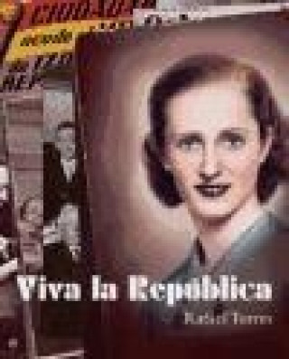 Könyv Viva la República Rafael Torres