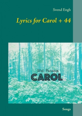 Buch Lyrics for Carol + 44 Svend Engh