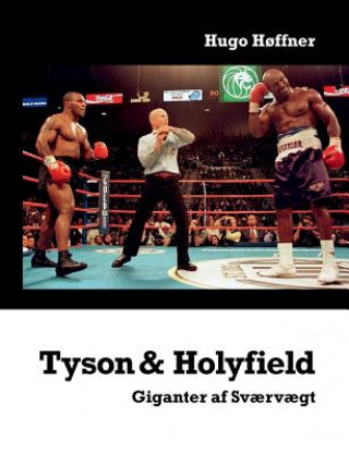 Könyv Tyson & Holyfield Hugo Hoffner