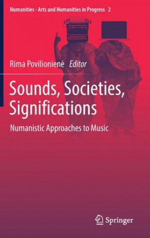 Książka Sounds, Societies, Significations Rima Povilioniene