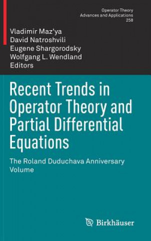 Kniha Recent Trends in Operator Theory and Partial Differential Equations Vladimir Maz'ya