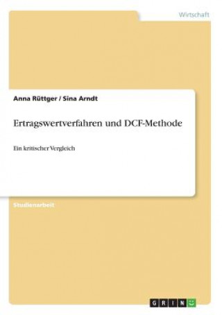 Kniha Ertragswertverfahren und DCF-Methode Anna Rüttger