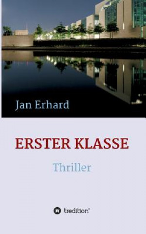 Kniha Erster Klasse Jan Erhard