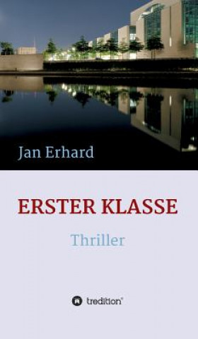 Kniha Erster Klasse Jan Erhard