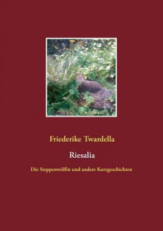 Kniha Riesalia Friederike Twardella