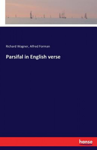 Livre Parsifal in English verse Richard (Princeton Ma) Wagner