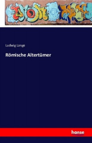 Книга Römische Altertümer Ludwig Lange