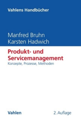 Kniha Produkt- und Servicemanagement Manfred Bruhn