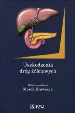 Könyv Uszkodzenia drog zolciowych 